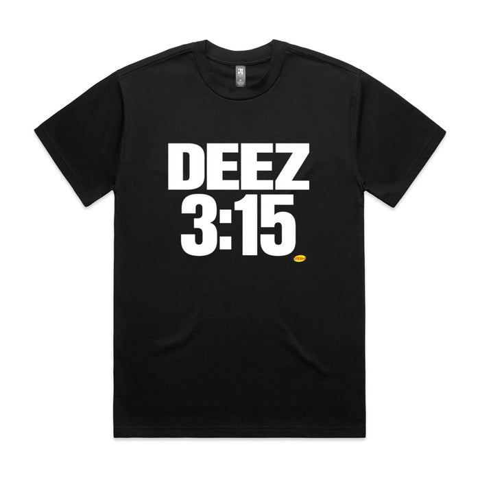 DEEZ 3:15- HEAVY T