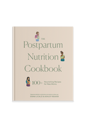 The Postpartum Nutrition Cookbook